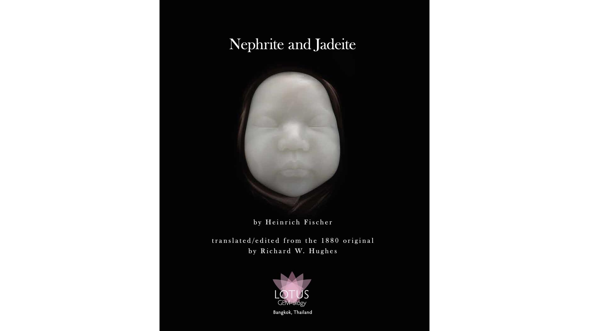 Nephrite and Jadeite by Heinrich Fischer, Richard W. Hughes